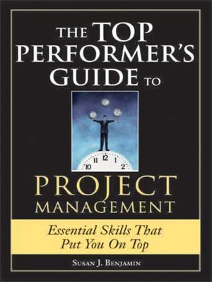 The Top Performer's Guide to Project Management - ebook